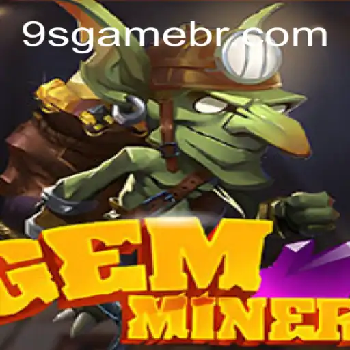 Exploring GemMiner: A Leading Game on 9S.game Platform